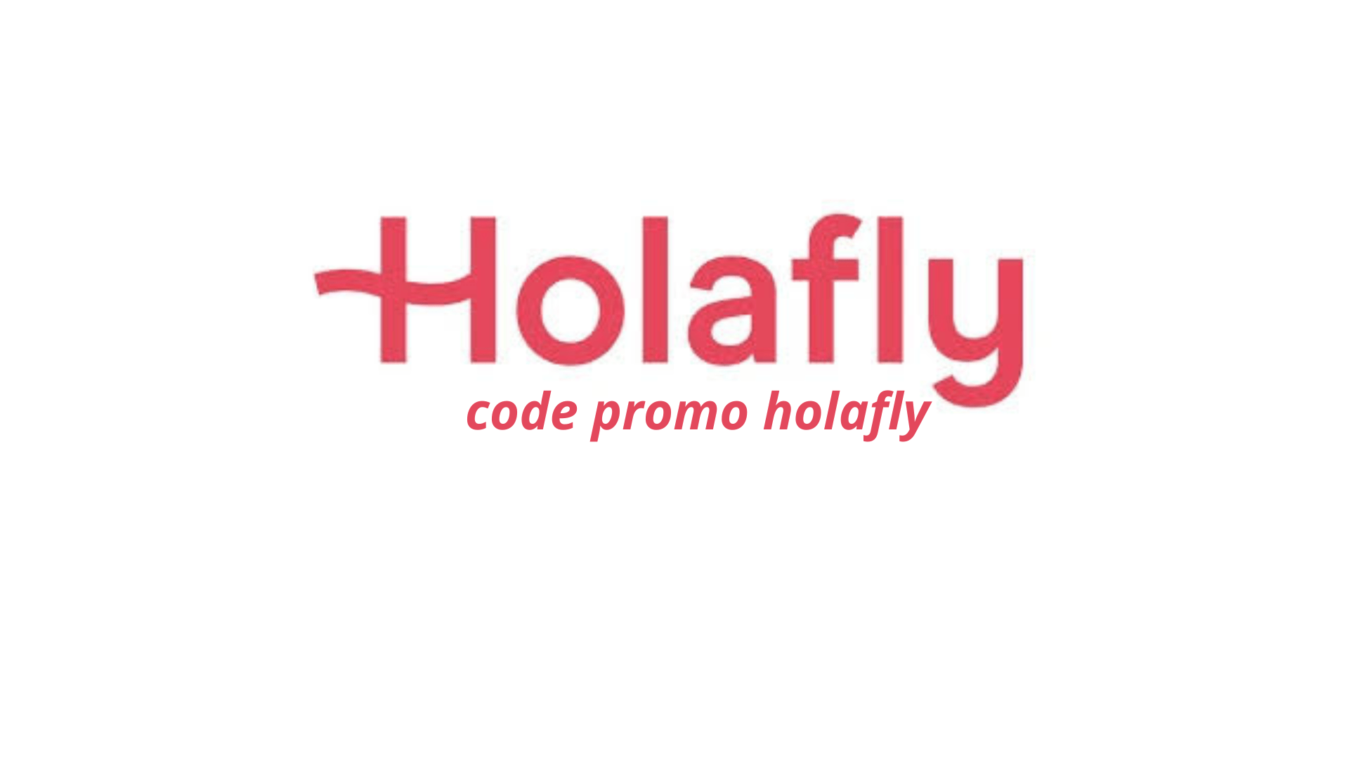 holafly code promo